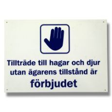 Skilt som angiver, at adgang er forbudt til indhegninger, beskytter dyr og deres levesteder.